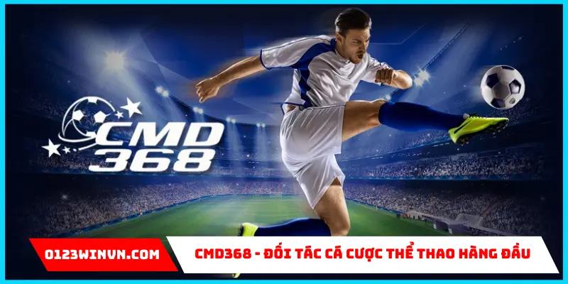 CMD368 - Đối tác cá cược thể thao 