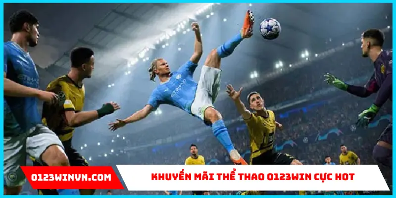 Khuyến mãi thể thao 0123Win