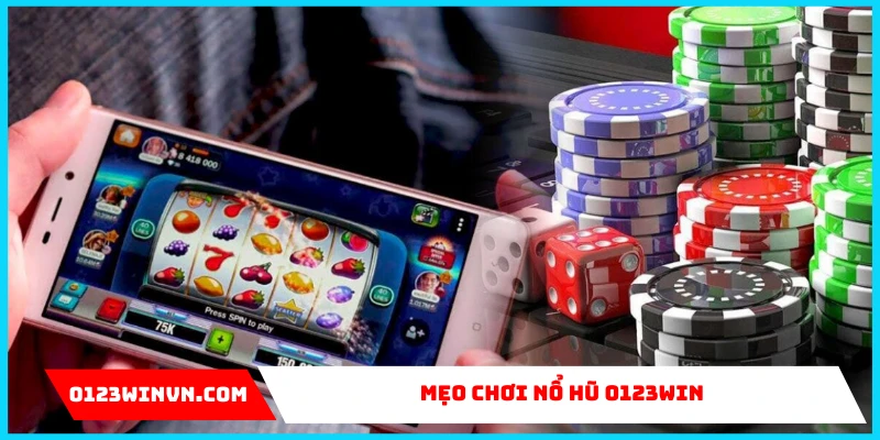 Mẹo chơi nổ hũ 0123Win – Bí quyết săn hũ dành cho cược thủ Mẹo chơi nổ hũ 0123Win – Bí quyết săn hũ dành cho cược thủ thực thụ