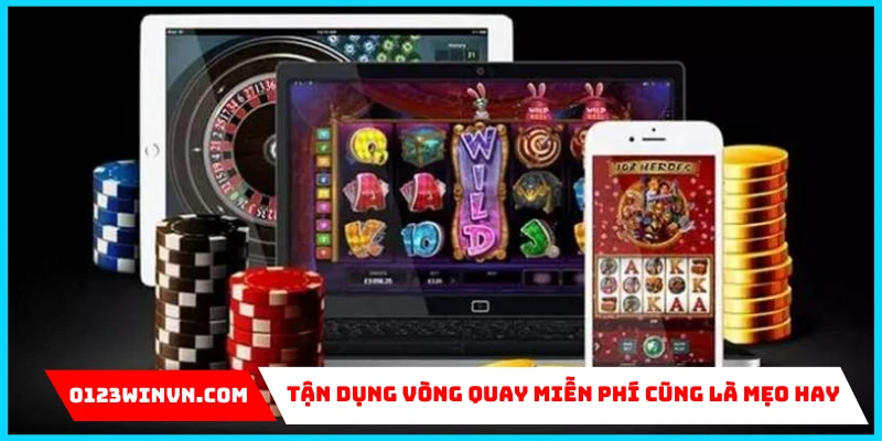 Mẹo chơi nổ hũ 0123Win – Bí quyết săn hũ dành cho cược thủ Tận dụng vòng quay miễn phí cũng là mẹo hay