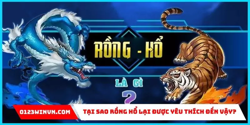 Rồng hổ – Game bài siêu tốc cực hot tại 0123Win game Rồng hổ